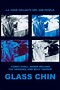 Glass Chin (2014) - Posters — The Movie Database (TMDb)