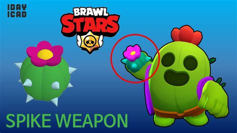 The spikes thrown from his main attack now move in a curving clockwise motion instead of straight, allowing spike's attack to cover a larger area, and ultimately, hit more brawlers with his attack. 1DAY_1CAD BRAWL STARS SPIKE WEAPON (Tinkercad : Know-how ...