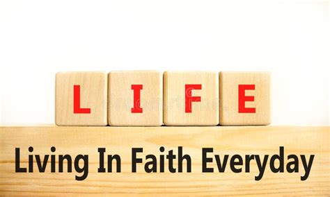 Life Living In Faith Everyday Symbol Concept Words Life Living In