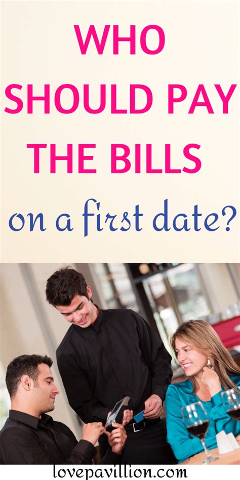 Who Should Pay The Bills On A First Date Love Pavilion Welcome