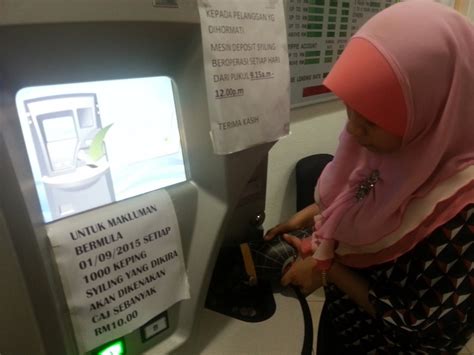 Macam tak banyak sebab saya dan banyak berbelanja, bayar bill. Deposit Duit Syiling Di Maybank