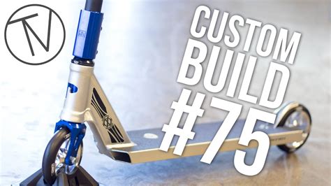 Custom build #322 │ the vault pro scooters. Custom Build #75 │ The Vault Pro Scooters - YouTube