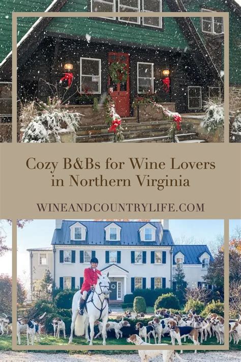 Looking For A Relaxing Weekend Getaway In Virginias Stunning Wine