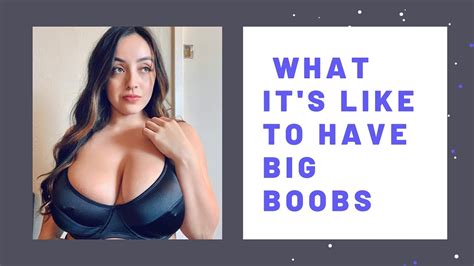 Pros Cons Of Having Big Boobs Youtube