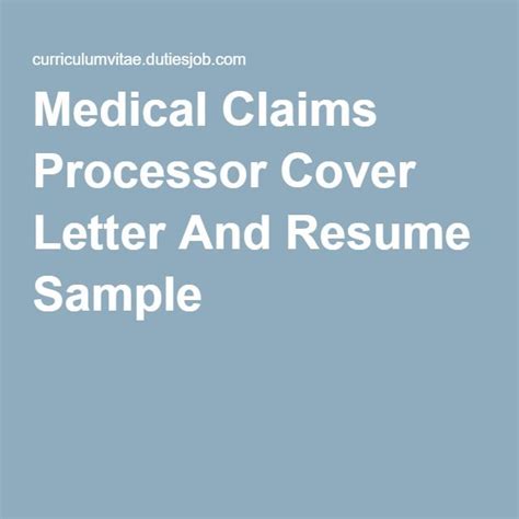 Content updated daily for cover letter. Medical Claims Processor Cover Letter And Resume Sample ...