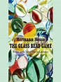 The Glass Bead Game - Washington Anytime Library - OverDrive