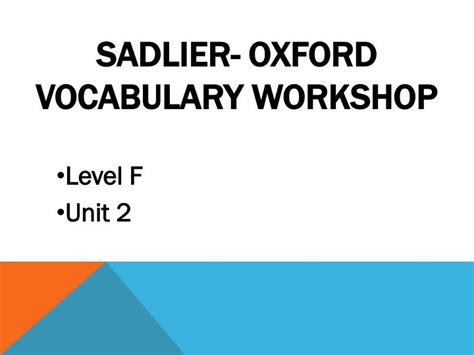 Ppt Sadlier Oxford Vocabulary Workshop Powerpoint Presentation Free