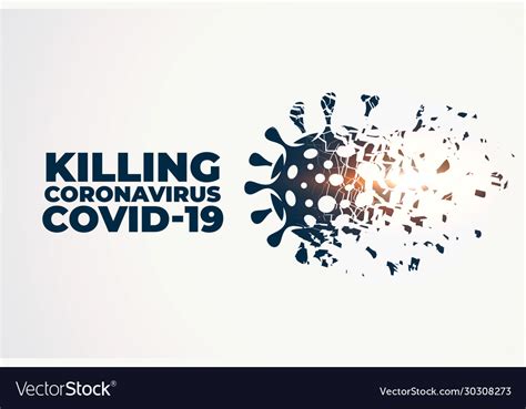 Killing Or Destroying Coronavirus Covid Vector Image