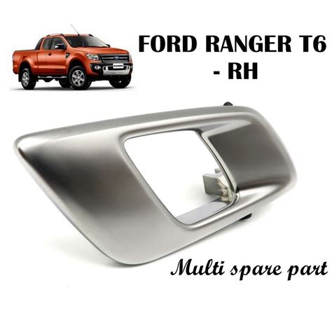Door Inner Handle Rh Ford Ranger T6t7t9 Driver Side 2012 2014y