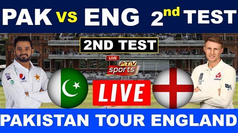 Pakistan Vs England Live Cricket Match 2nd Test Match Live Score And