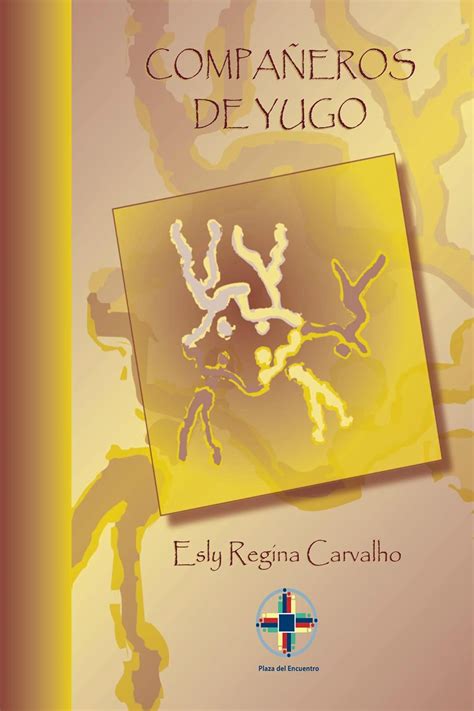Compañeros De Yugo Spanish Edition Kindle Edition By Esly Regina