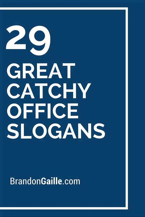 101 Great Catchy Office Slogans Business Slogans Teamwork Slogans