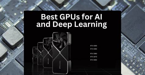 The Best GPUs For AI And Deep Learning Easy With AI