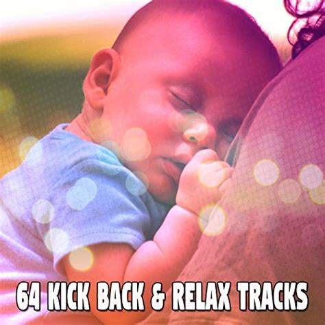 64 Kick Back And Relax Tracks Relajación Digital Music