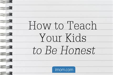 How To Teach Your Kids To Be Honest Imom