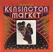 Kensington Market (band) - Alchetron, the free social encyclopedia
