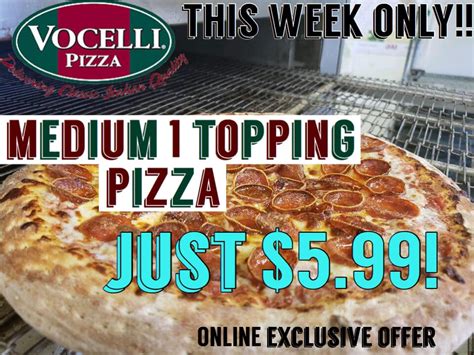 Vocelli Pizza For A Limited Time Only Get A Medium 1