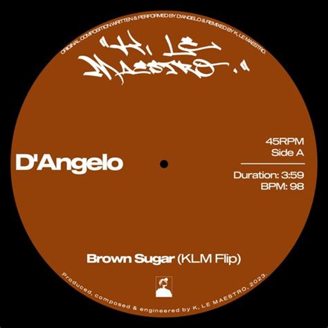 Stream Dangelo Brown Sugar Klm Flip By K Le Maestro Listen
