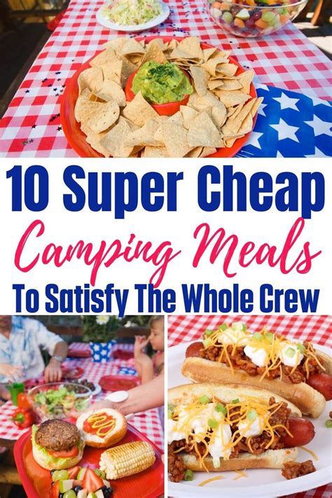 Easy To Make Cheap Camping Meals That Will Satisfy Your Whole Crew