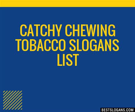 Catchy Chewing Tobacco Slogans Generator Phrases Taglines