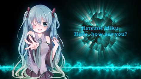 ♥♥ Nightcore ♥♥ Hatsune Miku Hello How Are You Youtube