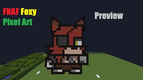 Minecraft Creations Fnaf Foxy Pixel Art Preview Youtube