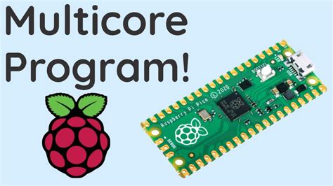 Getting Started With Multicore Programming On The Raspberry Pi Pico Youtube