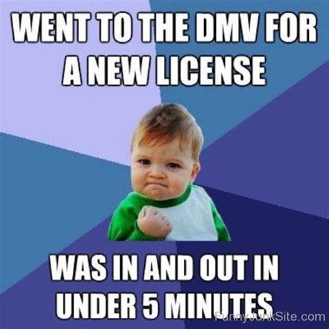 Funny Dmv Pics Went To The Dmv A New License
