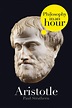 Aristotle: Philosophy in an Hour by Paul Strathern PDF, Read Online ...