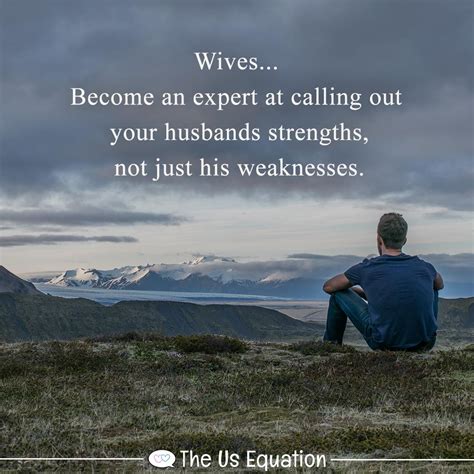 Wives What We Focus On Grows This Truth Will Show Up In Your