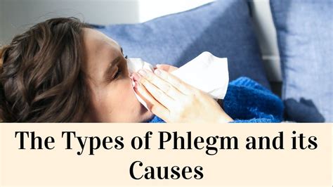 The Types Of Phlegm And Its Causes Youtube