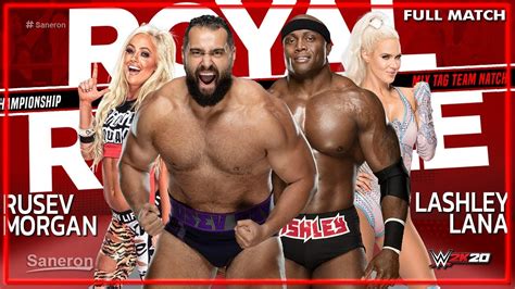 FULL MATCH RUSEV LIV MORGAN VS BOBBY LASHLEY LANA WWE ROYAL