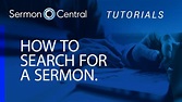 How to Search for a Sermon | Tutorial Video | SermonCentral - YouTube