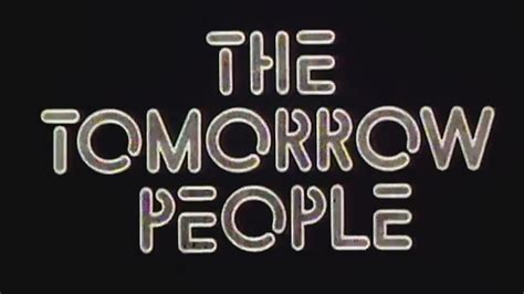 The Tomorrow People Theme Intro And Outro Youtube
