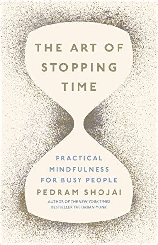 9780718189181 The Art Of Stopping Time Abebooks Shojai Pedram
