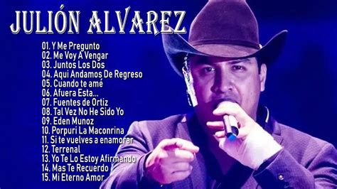 Julion Alvarez Mix 2022 Lo Nuevo Y Mejores Canciones Exitos Mix De
