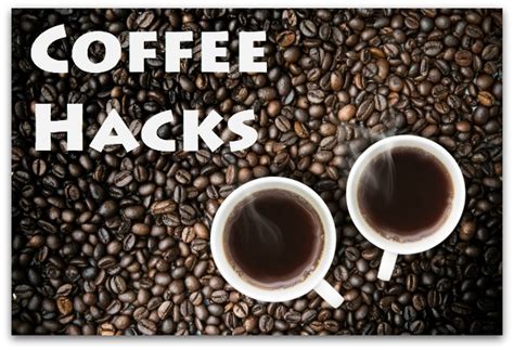 3 Ways To Hack Your Coffee