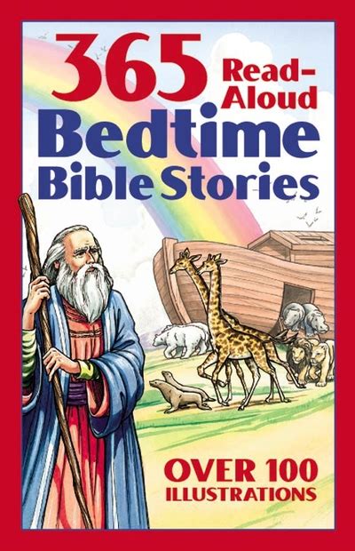 365 Read Aloud Bedtime Bible Stories With More Than 100 Illustrations