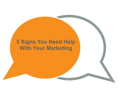 5 Signs You Need Help With Marketing Business Marketing Arlington