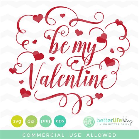 Be My Valentine 2 Svg File Better Life Blog