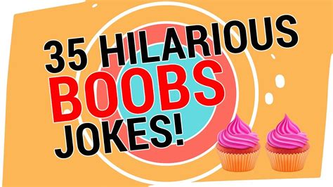 35 best funny boobs jokes that will lift you rs up youtube