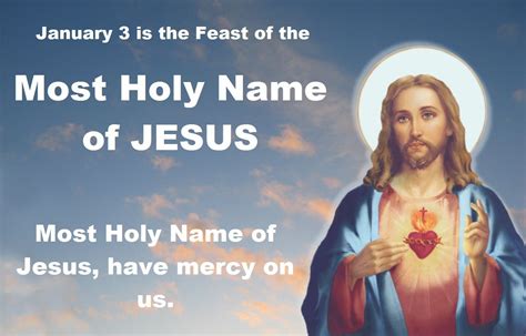 January 3 Is The Feast Of The Most Holy Name Of Jesus Catholic Feast
