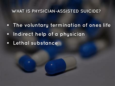 Physician Assisted Suicide By Tiffany Le