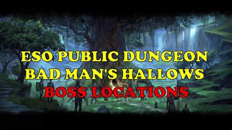 Elder Scrolls Online Bad Man S Hallows Public Dungeon Boss And Group