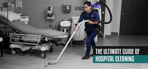 The Ultimate Guide To Hospital Cleaning [8 parameters]