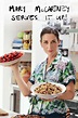 Mary McCartney Serves It Up | Series | MySeries