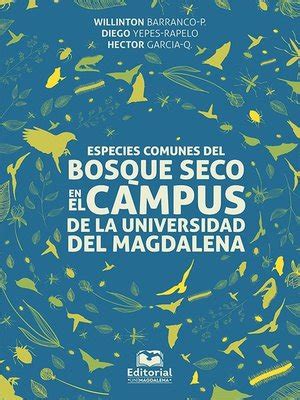 Welcome to universidad el bosque, colombia. Especies comunes del bosque seco en el campus de la ...