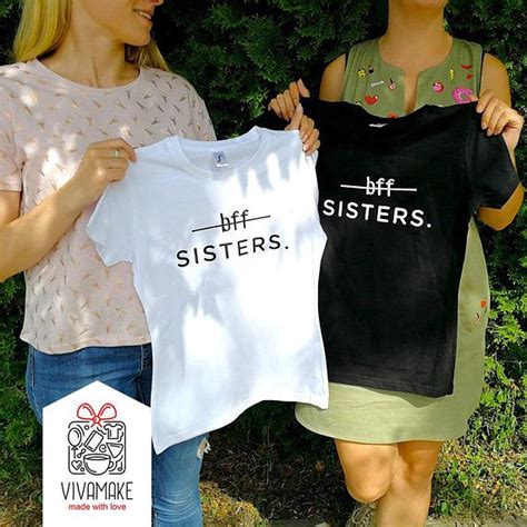 Sisters Bff Shirts Best Friends Matching Shirts Besties Etsy Bff