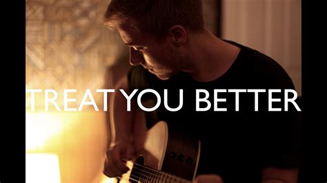 Treat You Better Shawn Mendes Acoustic Cover Youtube