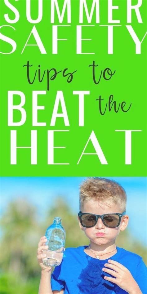 Beat The Summer Heat With These Safety Tips How To Manage Heat